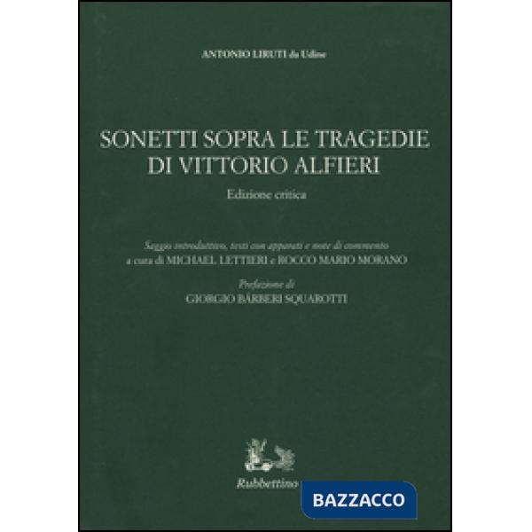 Sonetti sopra le tragedie di Vittorio Alfieri. Ediz. critica