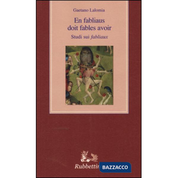 En fabliaus doit fables avoir. Studi sui fabliaux