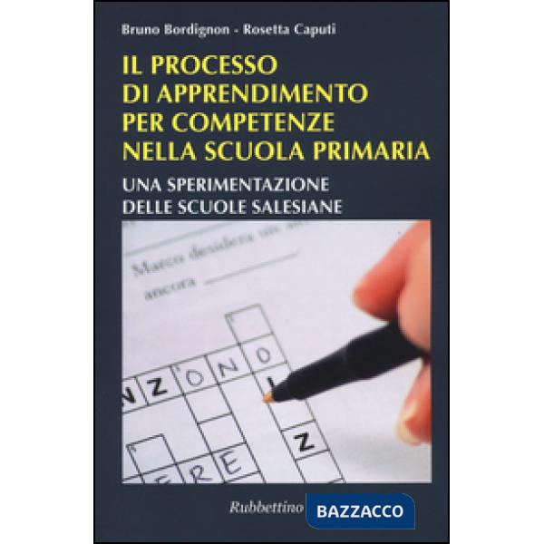 Processo di apprendimento per competenze nella scuola primaria. Una sperimentazi