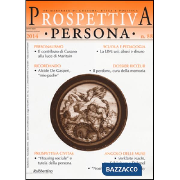 Prospettiva persona. Trimestrale di cultura, etica e politica (2014). Vol. 88
