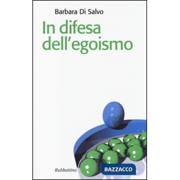 In difesa dell'egoismo