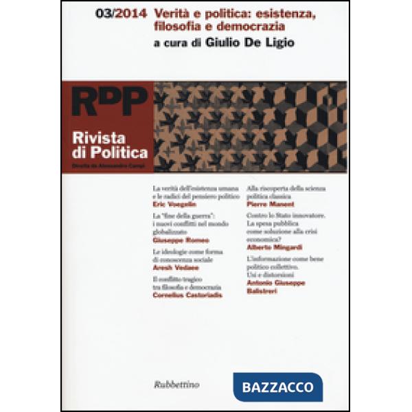 Rivista di politica (2014). Vol. 3: Verità e politica: esistenza, filosofia e democrazia