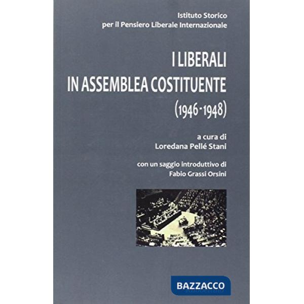 Liberali in assemblea costituente (1946-1948) (I)