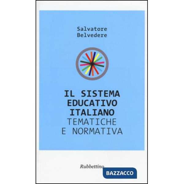 Sistema educativo italiano. Tematiche e prospettive (Il)
