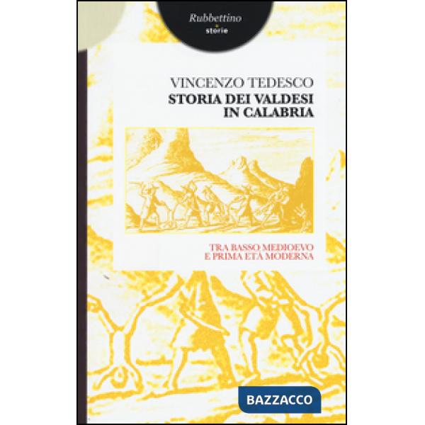Storia dei valdesi in Calabria. Tra basso medioevo e prima età moderna