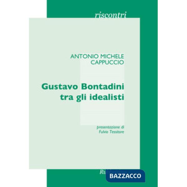 Gustavo Bontadini tra gli idealisti