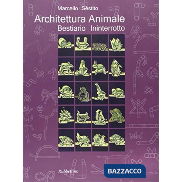 Architettura animale. Bestiario interrotto