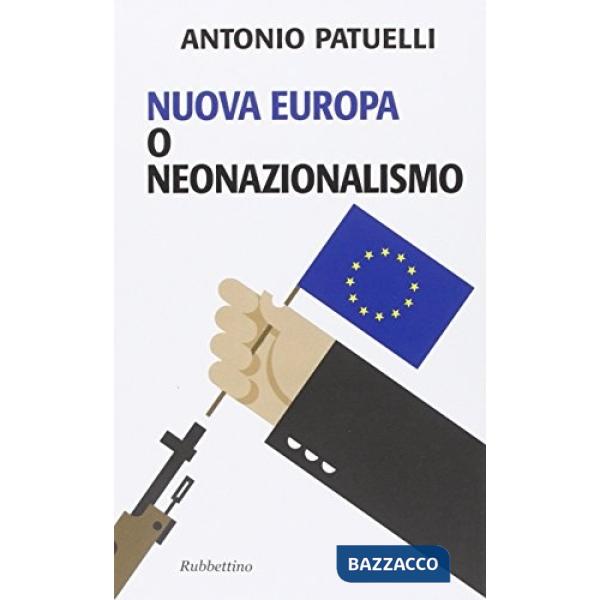 Nuova Europa o neonazionalismo