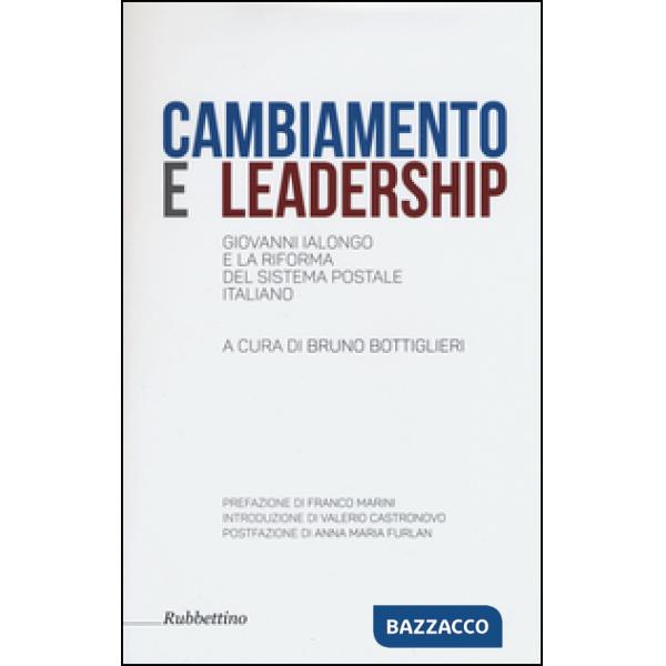 Cambiamento e leadership. Giovanni Ialongo e la riforma del sistema postale ital