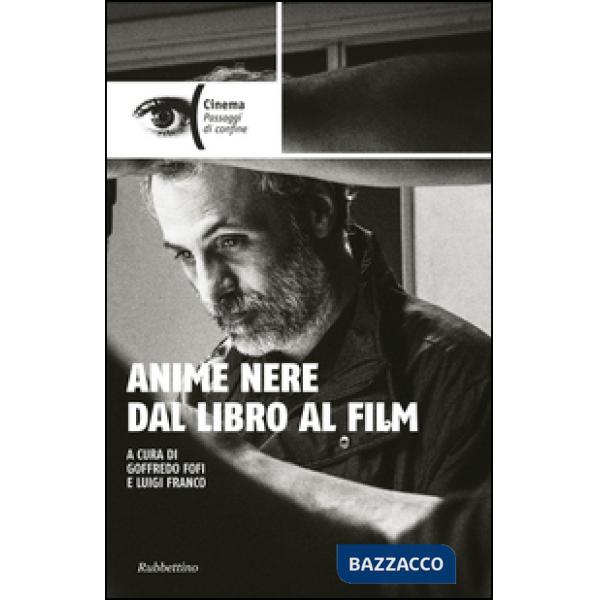 Anime nere dal libro al film