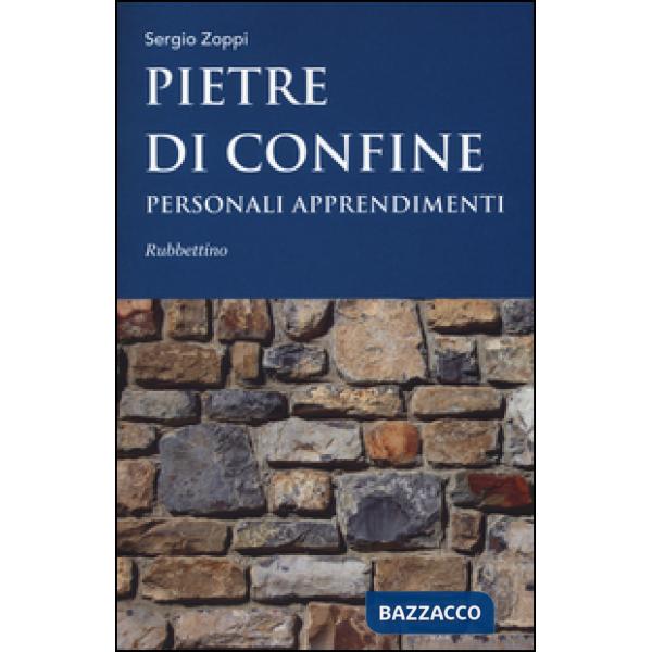 Pietre di confine. Personali apprendimenti