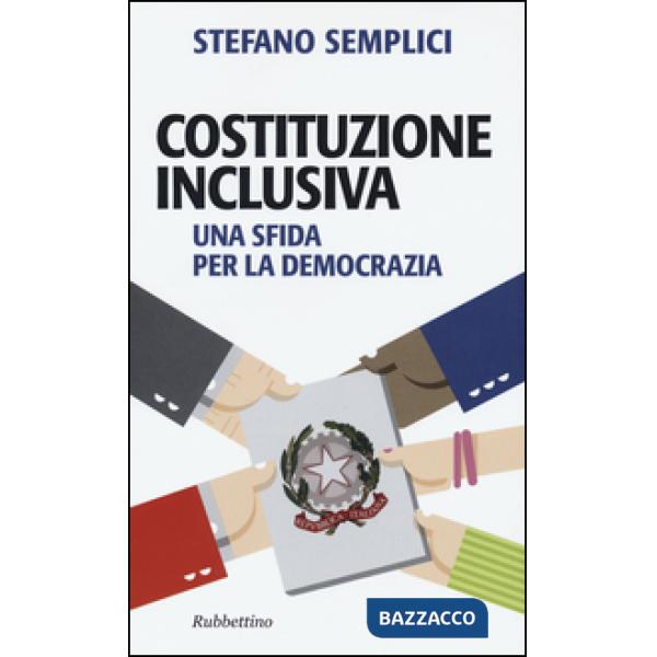 Costituzione inclusiva. Una sfida per la democrazia