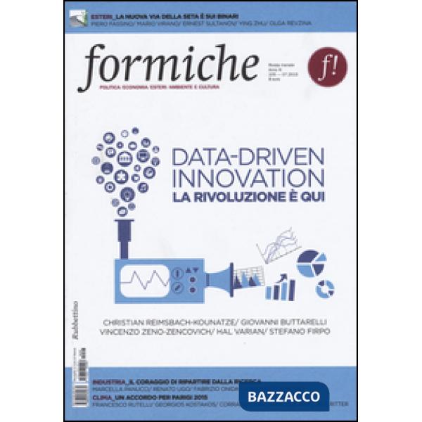 Formiche (luglio 2015). Vol. 105: Data-driven innovation. La rivoluzione è qui