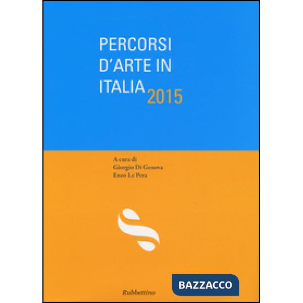 Percorsi d'arte in Italia 2015
