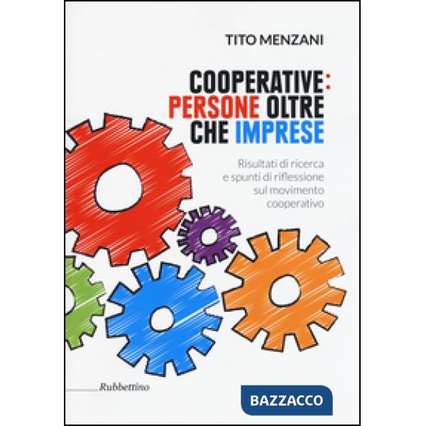 Cooperative: persone oltre che imprese. Risultati di ricerca e spunti di riflessione sul movimento cooperativo