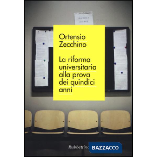 Riforma universitaria alla prova dei quindici anni (La)