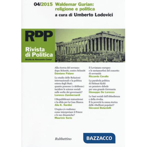 Rivista di politica (2015). Vol. 4: Waldemar Gurian: religione e politica