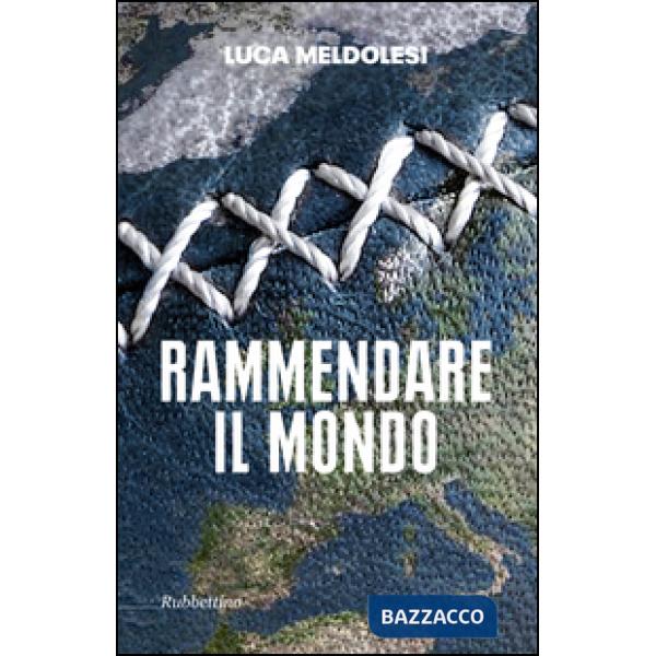 Rammendare il mondo