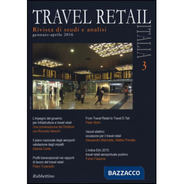 Travel retail Italia (2016). Vol. 3