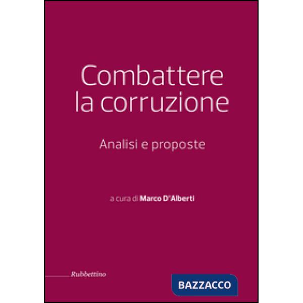 Combattere la corruzione. Analisi e proposte