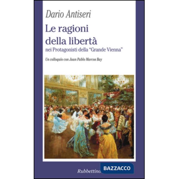 Ragioni della libertà nei protagonisti della «Grande Vienna». Un colloquio con J