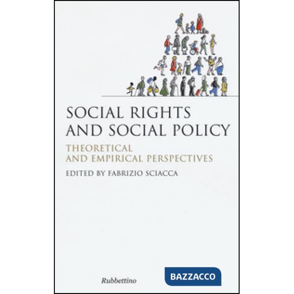 Social rights and social policy. Theoretical and empirical perspectives