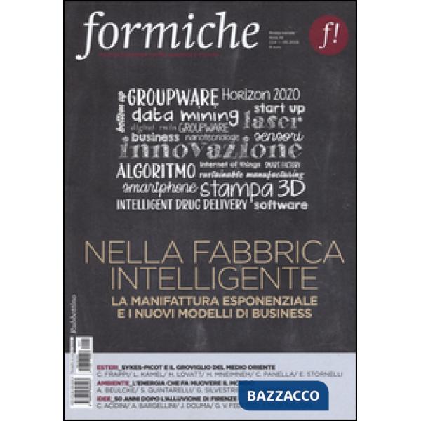 Formiche (2016). Vol. 114: Nella fabbrica intelligente. La manifattura esponenzi
