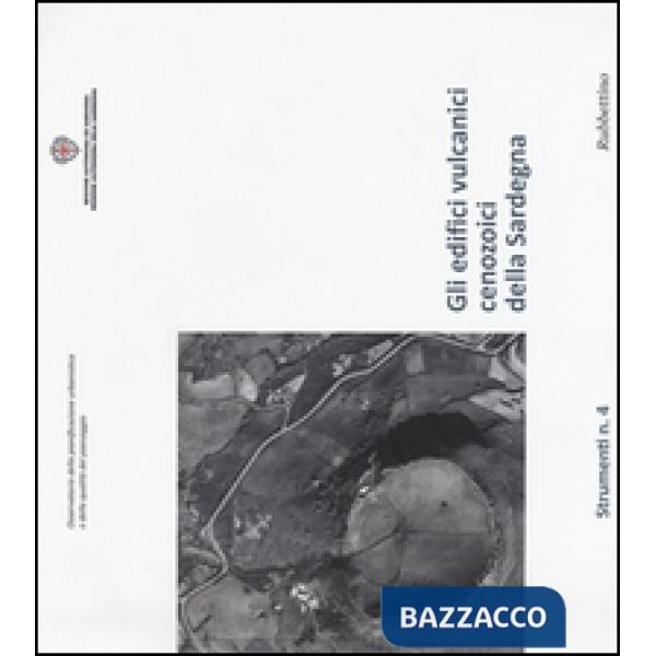 Edifici vulcanici cenozoici della Sardegna (Gli)