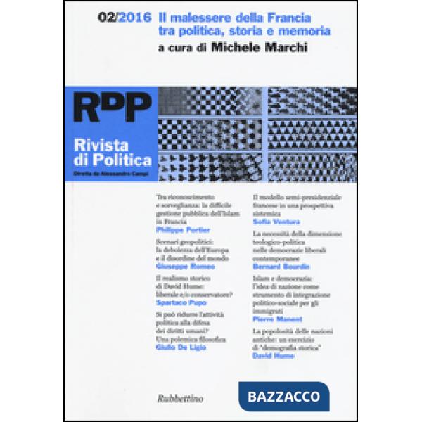 Rivista di politica (2016). Vol. 2: Il malessere della Francia tra politica, storia e memoria