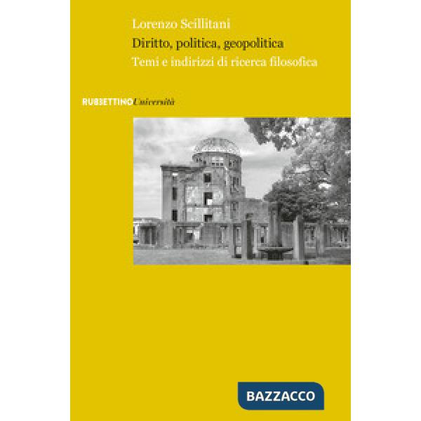 Diritto, politica, geopolitica. Temi e indirizzi di ricerca filosofica