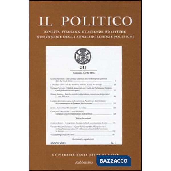 Politico. Rivista italiana di scienze politiche (2016) (Il). Vol. 1