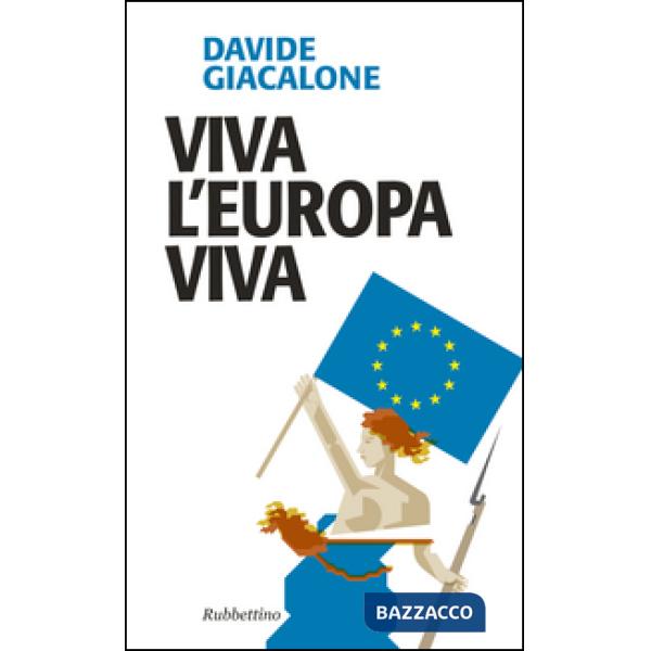 Viva l'Europa viva
