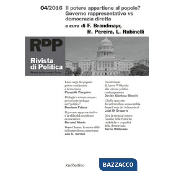 Rivista di politica (2016). Vol. 4: Il potere appartiene al popolo? Governo rapp