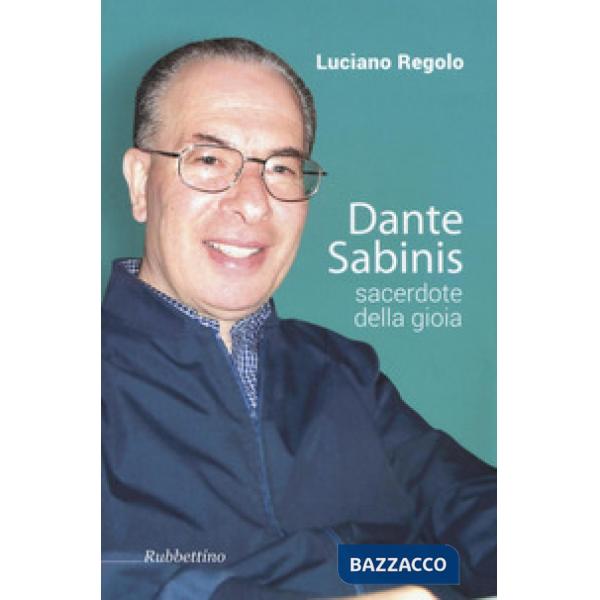 Dante Sabinis sacerdote della gioia