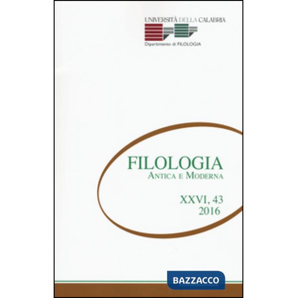 Filologia antica e moderna (2016). Vol. 43
