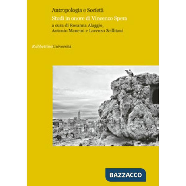Antropologia e società. Studi in onore di Vincenzo Spera