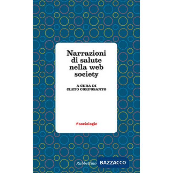 Narrazioni di salute nella web society