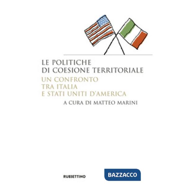 Politiche di coesione territoriale. Un confronto tra Italia e Stati Uniti d'Amer