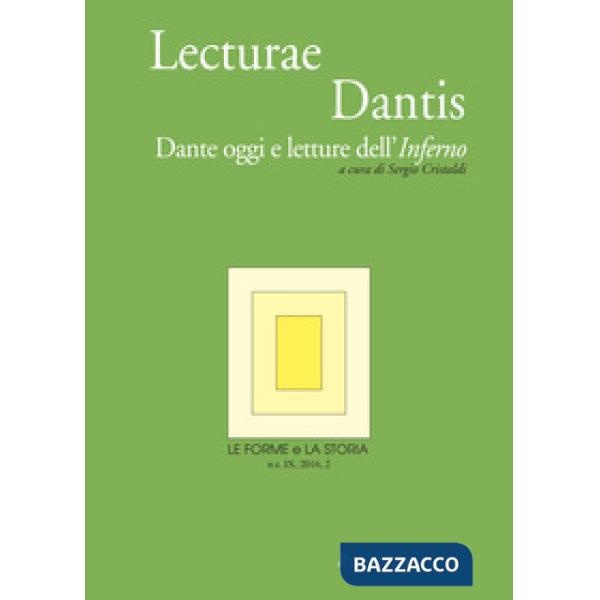 Forme e la storia (2016) (Le). Vol. 2: Dante oggi e le letture dell'«Inferno»