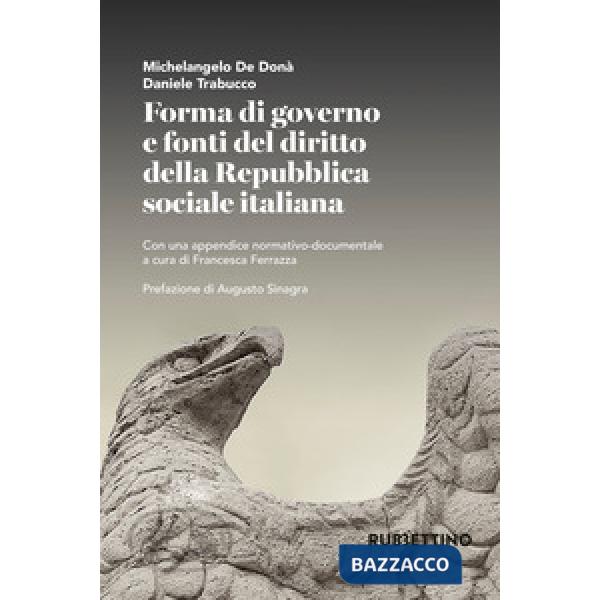 Forma di governo e fonti del diritto della Repubblica sociale italiana