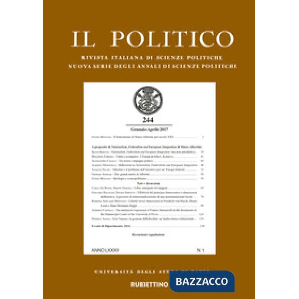 Politico. Rivista italiana di scienze politiche (2017) (Il). Vol. 1