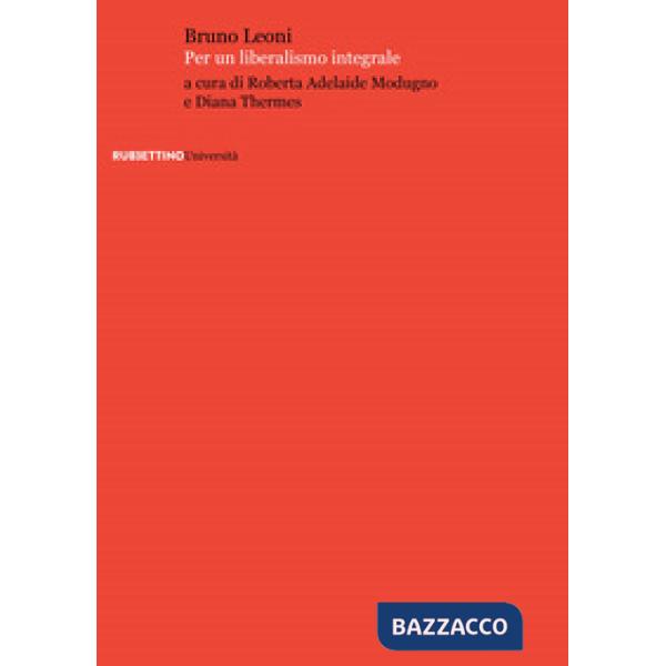 Per un liberalismo integrale