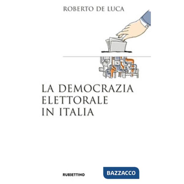 Democrazia elettorale in Italia (La)