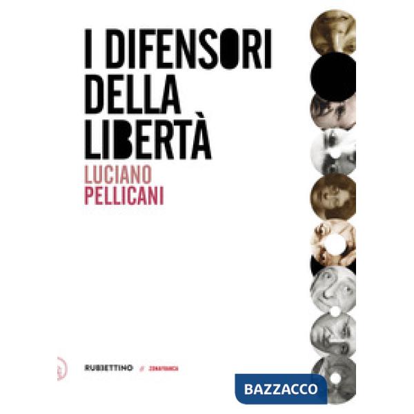Difensori della libertà (I)