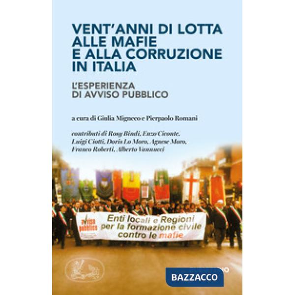 Vent'anni di lotta alle mafie e alla corruzione in Italia
