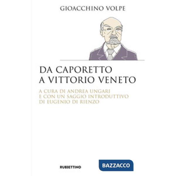 Da Caporetto a Vittorio Veneto