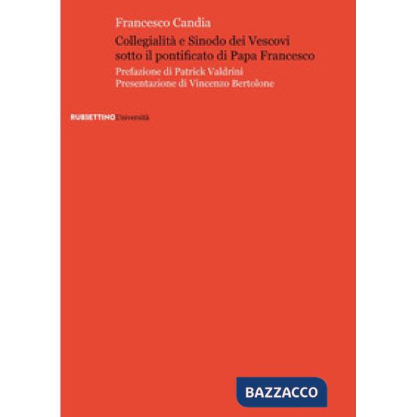 Collegialità e Sinodo dei vescovi sotto il pontificato di papa Francesco