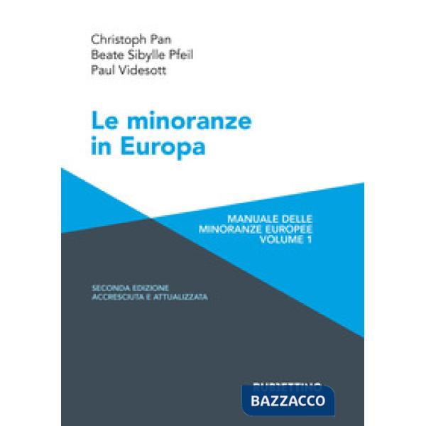 Minoranze in Europa. Manuale delle minoranze europee. Ediz. ampliata (Le). Vol. 1