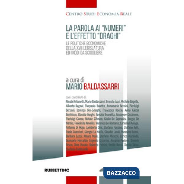 Parola ai numeri e l'effetto Draghi (La)