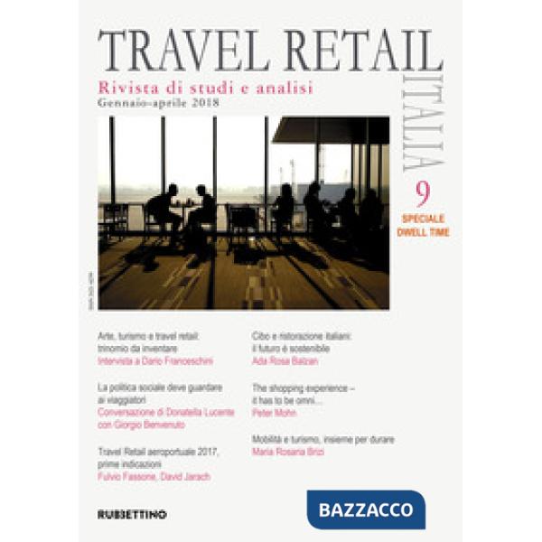 Travel retail Italia (2018). Vol. 9: Gennaio-aprile